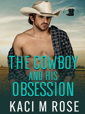 cover image of The Cowboy and His Obsession